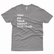 Load image into Gallery viewer, The First Rule Of Run Club
