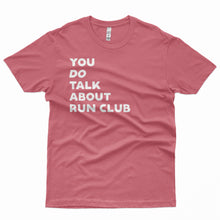 Load image into Gallery viewer, The First Rule Of Run Club
